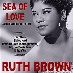 Ruth Brown - Sea of Love and Other Great R&amp;B Classics альбом