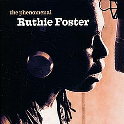Ruthie Foster - The Phenomenal Ruthie Foster альбом