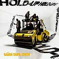 Saian Supa Crew - Hold Up альбом