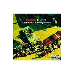 Bloods &amp; Crips - Bangin&#039; on Wax, Vol. 2: The Saga Continues album