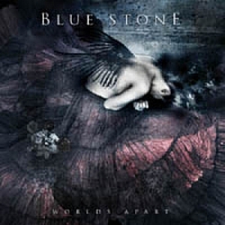 Blue Stone - Worlds Apart альбом