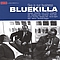 Bluekilla - Ska Is Our Business альбом