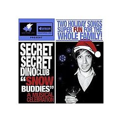 Secret Secret Dino Club - Snow Buddies альбом