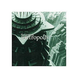 Seigmen - Metropolis альбом