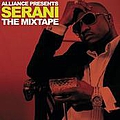 Serani - Alliance Presents The Mixtape альбом