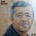 Serge Reggiani - Je voudrais pas crever альбом