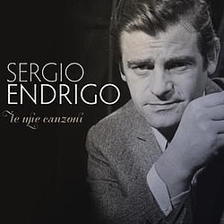 Sergio Endrigo - Endrigo- Le mie canzoni альбом