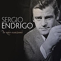Sergio Endrigo - Endrigo- Le mie canzoni альбом