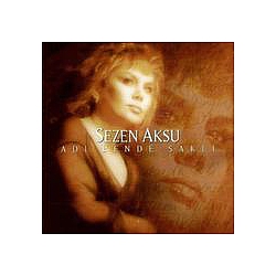 Sezen Aksu - AdÄ± Bende SaklÄ± album