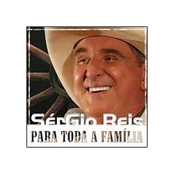 Sérgio Reis - Para toda a FamÃ­lia album