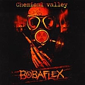 Bobaflex - Chemical Valley album