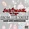 SickTanicK - From the Vault : Rare &amp; Unreleased album