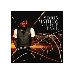 Simon Mathew - All for Fame album