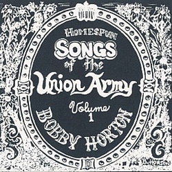 Bobby Horton - Homespun Songs of the Union Army Volume 1 альбом