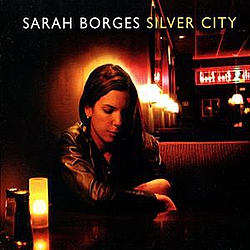 Sarah Borges - Silver City album