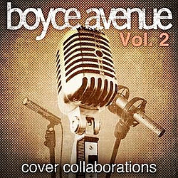 Boyce Avenue - Cover Collaborations, Vol. 2 album