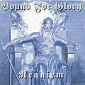 Bound For Glory - Requiem альбом