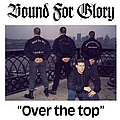 Bound For Glory - Over the Top альбом