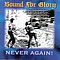 Bound For Glory - Never Again! album
