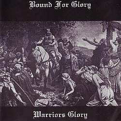 Bound For Glory - Warrior&#039;s Glory album