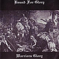 Bound For Glory - Warrior&#039;s Glory альбом