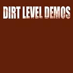 Braddigan - Dirt Level Demos album