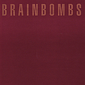 Brainbombs - Singles Collection album