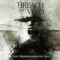 Breach The Void - The Monochromatic Era album