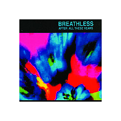 Breathless - After All These Years album