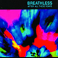 Breathless - After All These Years album