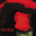 Breathless - Chasing Promises album
