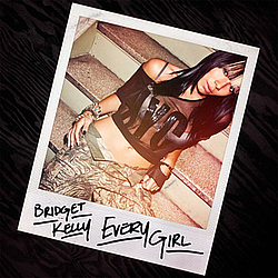 Bridget Kelly - Every Girl album