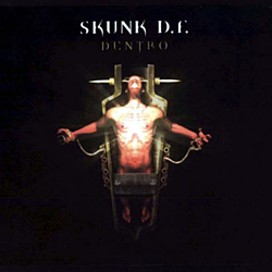 Skunk D.F. - Dentro album