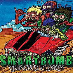 Smartbomb - Chaos And Lawlessness album