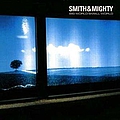 Smith &amp; Mighty - Big World, Small World альбом