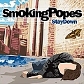 Smoking Popes - Stay Down альбом