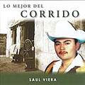 Saul Viera - Lo Mejor Del Corrido album