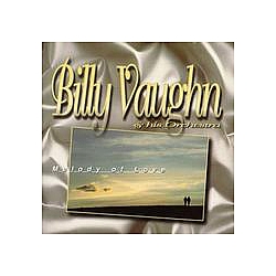 Billy Vaughn - Melody of Love - The Best of Billy Vaughn album