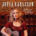 Sofia Karlsson - SÃ¶der Om KÃ¤rleken альбом
