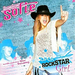 Sofie - Super Rockstar Girl альбом