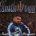 South Park Mexican - Hustle Town [Radio Version] album