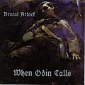 Brutal Attack - When Odin Calls album