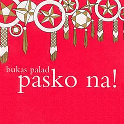 Bukas Palad - Pasko Na! album