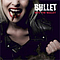 Bullet - Bite the Bullet альбом