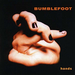 Bumblefoot - hands альбом