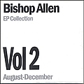 Bishop Allen - EP Collection Vol. 2 album