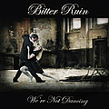 Bitter Ruin - We&#039;re Not Dancing альбом