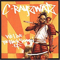 C-Rayz Walz - We Live (The Black Samurai EP) альбом