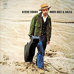 Steve Young - Rock Salt &amp; Nails album