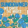 Sundowner - We Chase the Waves album